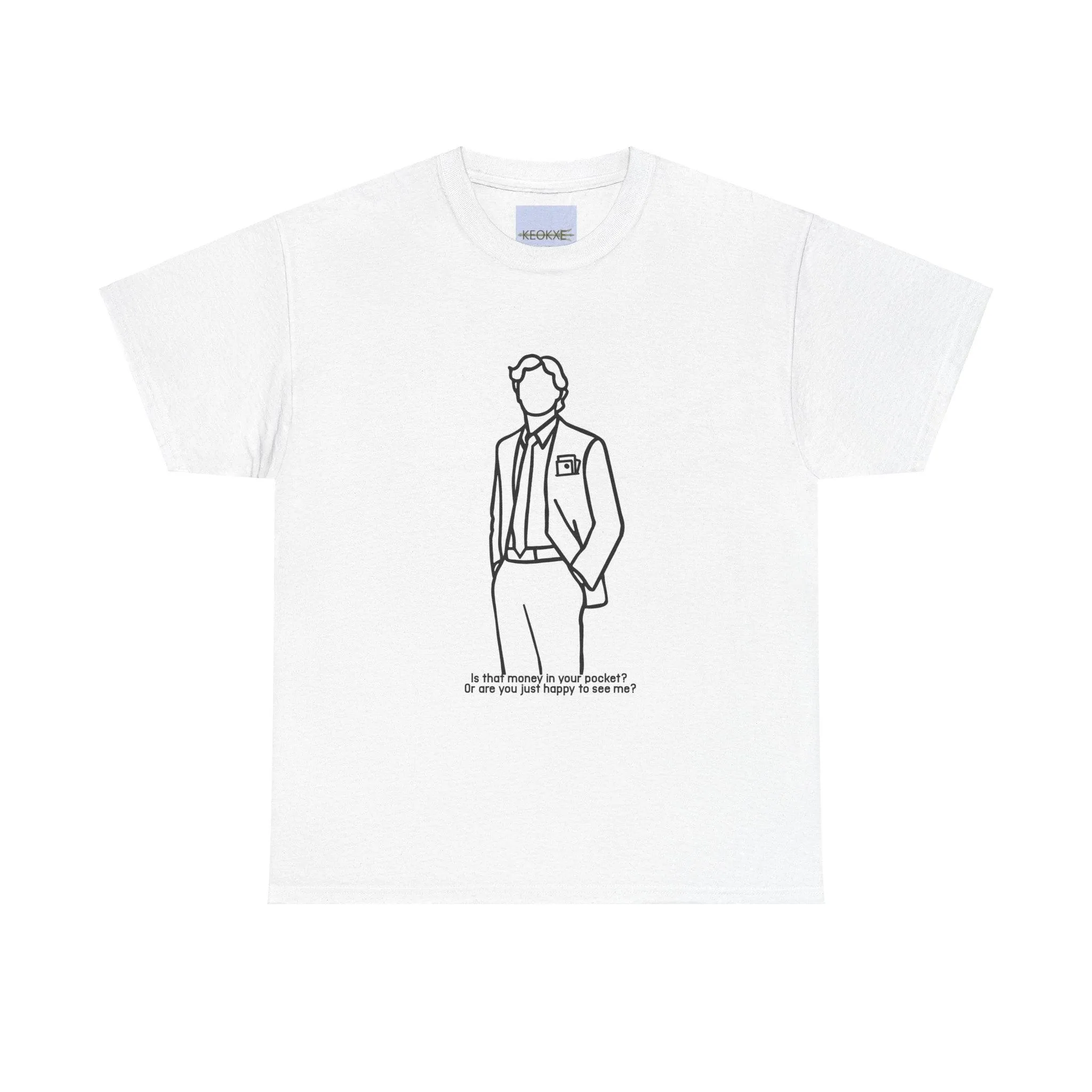 Money in Your Pocket? Funny Suit T-Shirt | Cheeky Style